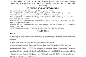 Quyết định 09/2007/QĐ-BGTVT công bố vùng nước cảng biển địa phận thành phố Đà Nẵng, tỉnh Quảng Nam khu vực quản lý Cảng vụ hàng hải Đà Nẵng