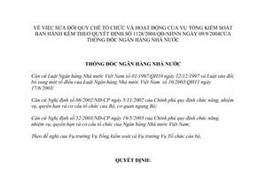 Quyết định 13/2007/QĐ-NHNN tổ chức hoạt động Vụ Tổng kiểm soát sửa đổi Quyết định 1128/2004/QĐ-NHNN