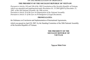 Order No. 05/2007/L-CTN of April 30, 2007, on the promulgation of Ordinance on Conclusion and Implementation of International Agreements.