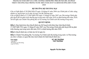 Quyết định 0518/QĐ-BTM triển khai Đề án phát triển thương mại trong nước đến năm 2010 định hướng đến 2020 hướng dẫn Quyết định 27/2007/QĐ-TTG