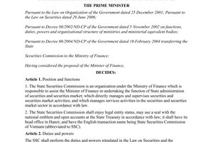 Decision No. 63/2007/QD-TTg of May 10, 2007, on functions, duties, powers and organizational structure of the state securities commission under the Ministry of Finance.