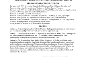 Decision No. 20/2007/QD-NHNN of May 15, 2007, promulgating the regulation on issuance, payment, use of bank cards and provision of bank card operation support services.