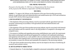Decision No. 69/2007/QD-TTg of May 18, 2007, approving the scheme on development of the agro-forest product-processing industry in agricultural and rural industrialization and modernization up to 2010 and orientations towards 2020.