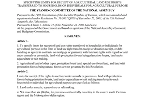 Resolution No. 1126/2007/NQ-UBTVQH11 of June 21, 2007, specifying limits for receipt of agricultural land use rights transferred to households or individuals for agricultural purpose.