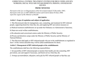 Decision No. 96/2007/QD-TTg of 28 June, 2007, on management, care, counseling, and treatment for HIV-infected people and on HIV prevention at educational establishments, correcional centres, treatment centres for drug users and sex workers, social welfare establishments, prisons, and remand houses