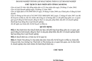 Quyết định 1114/QĐ-UBND năm 2007 ban hành Quy chế phối hợp hoạt động giữa các cơ quan, giải quyết đăng ký kinh doanh, đăng ký thuế và cấp giấy phép khắc dấu đối với doanh nghiệp thành lập hoạt động theo Luật Doanh nghiệp do Chủ tịch Ủy ban nhân dân tỉnh Cao Bằng ban hành