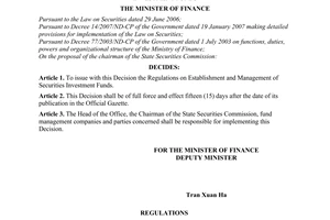 Decision No. 45/2007/QD-BTC of June 5, 2007, issuing regulations on establishment and management of securities investment funds.