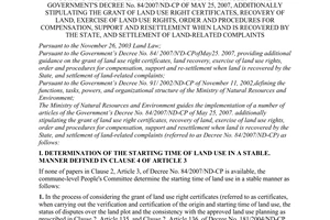 Circural No. 06/2007/TT-BTNMT of July 02, 2007, guiding the implementation of a numder of articles of the Government's Decree No. 84/2007/ND-CP of May 25, 2007, additionally stipulating the grant of land use right certificates, recovery of land, exercise of land use rights, order and procedures for compensation, support and resettlement when land is recovered by the state, and settlement of land-related complaints