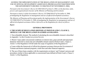 Circular No. 04/2007/TT-BKH of July 30, 2007, guiding the implementation of the regulation on management and use of official development assistance (promulgated together with the Government’s Decree 131/2006/ND-CP of November 9, 2006).