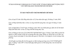 Quyết định 107 /2007/QĐ-UBND Quy định quản lý Nhà nước hoạt động khí tượng thủy văn thành phố Hồ Chí Minh