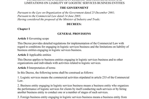 Decree of Government No. 140/2007/ND-CP of providing detailed regulations on the commercial Law regarding conditions for engaging in logistic services business, and limitations on liability of logistic services business entities