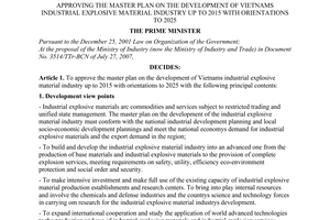 Decision No. 150/2007/QD-TTg of September 10, 2007, approving the master plan on the development of Vietnams industrial explosive material industry up to 2015 with orientations to 2025.