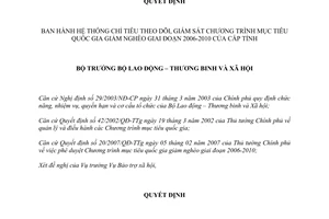Quyết định 23/2007/QĐ-BLĐTBXH hệ thống chỉ tiêu theo dõi giám sát chương trình mục tiêu quốc gia giảm nghèo giai đoạn 2006-2010 cấp tỉnh