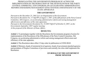 Resolution No. 53/2007/NQ-CP of November 7, 2007, promulgating the governments program of action for implementation of the resolution of the fifth plenum of the party central committee, Xth congress, on accelerating administrative reform and raising management effectiveness and efficiency of the state apparatus.