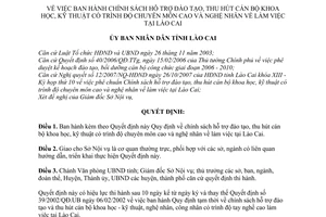 Quyết định 73/2007/QĐ-UBND chính sách hỗ trợ đào tạo thu hút cán bộ khoa học kỹ thuật trình độ chuyên môn cao nghệ nhân làm việc tại Lào Cai