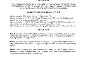 Quyết định 57/2007/QĐ-BGTVT Quy định kiểm tra chất lượng an toàn kỹ thuật bảo vệ môi trường xe mô tô gắn máy động cơ nhập khẩu xuất lắp ráp