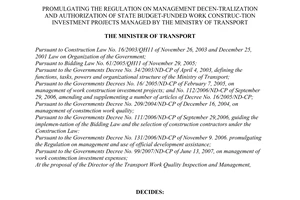 Decision No. 59/2007/QD-BGTVT of November 22, 2007, promulgating the regulation on management decentralization and authorization of state budget-funded work construction investment projects managed by the Ministry of Transport.