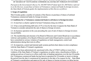 Circular No.07/2007/TT-NHNN of November 29, 2007 guiding the implementation of a number of contents of The Government’s Decree No. 69/2007/ND-CP dated April 20, 2007 on purchase of shares of Vietnamese commercial banks by foreign investors