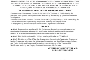 Decision No. 04/2008/QD-BNN of January 10, 2008, promulgating the regulation on organization of and coordination between the Vietnam sanitary and phytosanitary (SPS) notification authority and enquiry point and the network of SPS notification and enquiry points under ministries and branches.