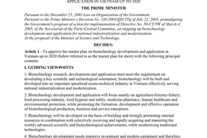 Decision No. 14/2008/QD-TTg of January 22, 2008, approving the master plan on biotechnology development and application in Vietnam up to 2020.