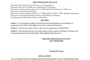 Decision No. 01/2008/QD-BTC of January 4, 2008, promulgating the regulation on accreditation of organizations providing value-added services for e-customs transactions.