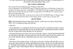 Quyết định  20/2008/QĐ-TTg phê duyệt đề án kiên cố hóa trường, lớp học và nhà công vụ cho giáo viên giai đoạn 2008 - 2012