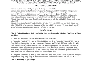 Quyết định  29/2008/QĐ-TTg  thành lập và quy định vị trí, chức năng, nhiệm vụ, quyền hạn, cơ cấu tổ chức của Trung tâm văn hoá Việt Nam tại Pháp