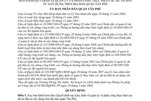 Quyết định  03/2008/QĐ-UBND  quy định về quản lý và phân công thực hiện các dự án đầu tư xây dựng trên địa bàn quận Tân Phú