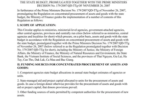 Circular No. 22/2008/TT-BTC of March 10, 2008, guiding the implementation of a number of contents of the Regulation on concentrated procurement of assets and goods with the state budget, promulgated together with the Prime Ministers Decision No. 179/2007/QD-TTg of November 26, 2007.