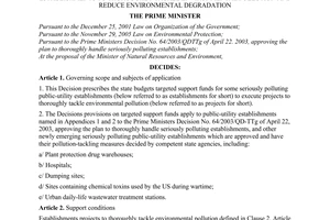 Decision No. 58/2008/QD-TTg of April 29, 2008, on the state budgets targeted support funds for some public-utility establishments to thoroughly tackle environmental pollution and reduce environmental degradation.
