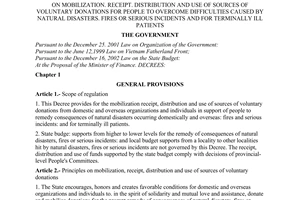 Decree No. 64/2008/ND-CP of May 14, 2008, on mobilization. receipt. distribution and use of sources of voluntary donations for people to overcome difficulties caused by natural disasters. fires or serious incidents and for terminally ill patients.