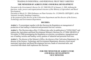 Decision No. 64/2008/QD-BNN of May 23, 2008, promulgating the regulation on management of production of and trading in industrial and perennial fruit tree varieties.