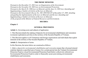 Decision No. 71/2008/QD-TTg of May 29, 2008, on making of deposits for environmental rehabilitation and restoration in mineral exploitationactivities.