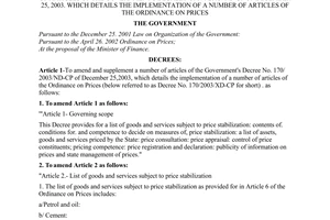 Decree No. 75/2008/ND-CP of June 9, 2008, amending and supplementing a number of articles of the Government's Decree No. 170/2003/ ND-CP of December 25, 2003. which details the implementation of a number of articles of the ordinance on prices.
