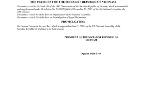 Order No. 09/2008/L-CTN of June 12, 2008, on the promulgation of Law on Enterprise Income Tax.