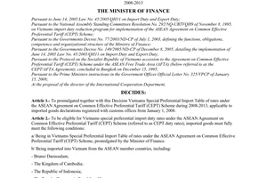 Decision No. 36/2008/QD-BTC of June 12, 2008, promulgating Vietnams special preferential import duty table of rates under the ASEAN Agreement on Common Effective Preferential Tariff (CEPT) scheme during 2008-2013.