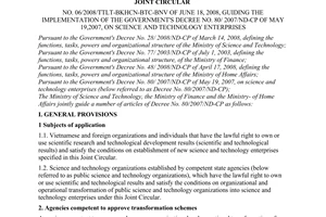 Joint circular No. 06/2008/TTLT-BKHCN-BTC-BNV of guiding the implementation of the Government's Decree No. 80/ 2007/ND-CP of May 19,2007, on science and technology enterprises.