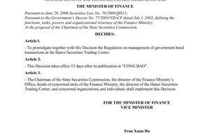 Decision No.46/2008/QD-BTC of July 01, 2008 promulgating the regulation on management of Government bond transactions at The Hanoi securities trading center