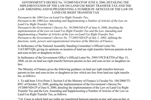 Circular No. 66/2008/TT-BTC of July 21, 2008, amending and supplementing the Ministry of Finance’s Circular No. 104/2000/TT-BTC of October 23, 2000, guiding the implementation of the Government’s Decree No. 19/2000/ND-CP of June 8, 2000, detailing the implementation of the Law on land use right transfer tax and the law amending and supplementing a number of articles of the Law on land use right transfer tax