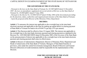 Decision No. 1849/QD-NHNN of August 19, 2008, on interest rate applicable to overnight loan in the Inter-bank electronic payment and applicable to the loan for making up capital deficit in clearing payment of the state bank of Vietnam for banks