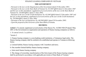 Decree No. 95/2008/ND-CP of August 25, 2008, on the amendment, supplement of several articles of the Decree No. 16/2001/ND-CP of May 02rd,  2001 on the organisation and operation of finance leasing companies in Vietnam.