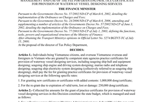 Decision No. 70/2008/QD-BTC of September 1, 2008, providing for the rates and regime of collection, remittance, management and use of the fee for granting practice certificates for provision of waterway vessel designing services.