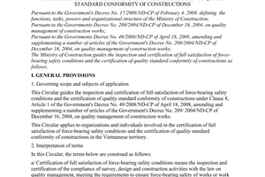 Circular No. 16/2008/TT-BXD of September 11, 2008, guiding the inspection and certification of full satisfaction of force-bearing safety conditions and the certification of quality standard conformity of constructions.