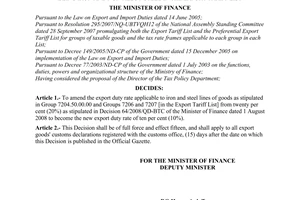 Decision No. 81/2008/QD-BTC of September 22, 2008, amending export duty rate applicable to a number of lines of goods being iron and non-alloy steel in the export tariff list.