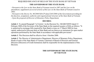 Decision No. 2132/QD-NHNN of September 25, 2008, on the amendment of several articles of the Decision No. 346/QD-NHNN dated 13 February 2008 of the Governor of the State Bank on the required issuance of bills of the State Bank of Vietnam