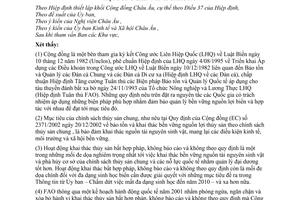 Quy định 1005/2008  thiết lập một hệ thống trong cộng đồng nhằm phòng ngừa, ngăn chặn xóa bỏ các hoạt động khai thác thủy sản bất hợp pháp