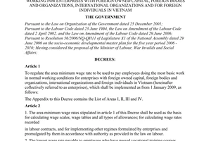 Decree No. 111/2008/ND-CP of October 10, 2008, providing area minimum wage rates for Vietnamese employees working for enterprises with foreign owned capital, foreign bodies and organizations, international organizations and for foreign individuals in Vietnam.