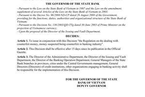 Decision No. 28/2008/QD-NHNN of October 10, 2008, on the issuance of the regulation on the dealing with counterfeit money, money suspected being counterfeit in banking industry