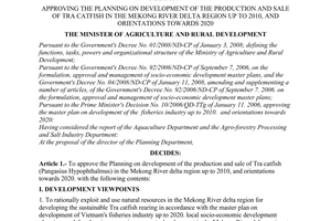 Decision No. 102/2008/QD-BNN of October 17, 2008, approving the planning on development of the production and sale of tra catfish in the Mekong river delta region up to 2010, and orientations towards 2020.