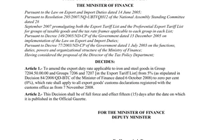 Decision No. 92/2008/QD-BTC of October 28, 2008, on amendment of export duty rate applicable to iron and non-alloy steel goods on the export tariff list.
